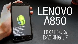 Tutorial: Root the Lenovo A850 and backup with a custom recovery
